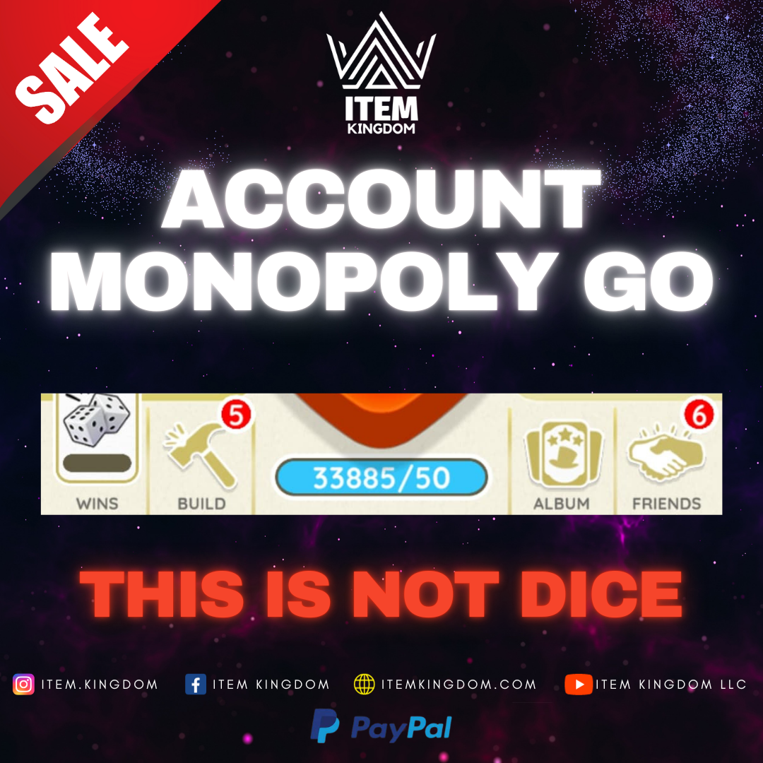 Monopoly Go Account 33k Dices for Sale